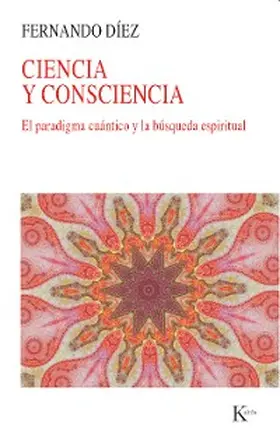 Díez López |  Ciencia y consciencia | eBook | Sack Fachmedien