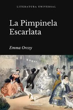 Orczy |  La Pimpinela Escarlata | eBook | Sack Fachmedien