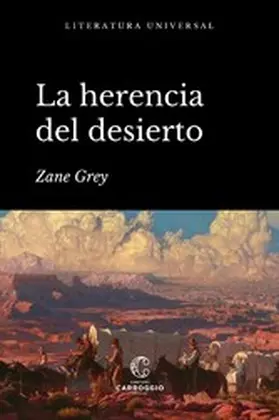 Grey |  La herencia del desierto | eBook | Sack Fachmedien