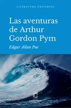 Poe |  Las aventuras de Arthur Gordon Pym | eBook | Sack Fachmedien