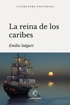 Salgari |  La reina de los caribes | eBook | Sack Fachmedien