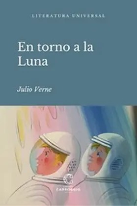 Verne |  En torno a la luna | eBook | Sack Fachmedien