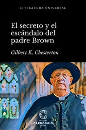Chesterton |  El secreto y el escándalo del padre Brown | eBook | Sack Fachmedien