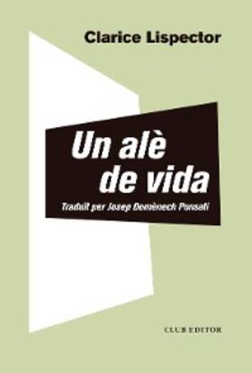 Lispector / Domènech Ponsatí |  Un alè de vida | Buch |  Sack Fachmedien