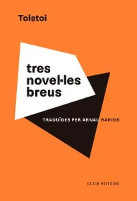 Tolstoi |  Tres novel·les breus | eBook | Sack Fachmedien