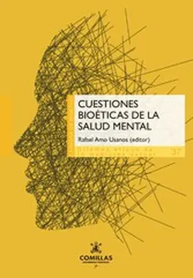 Amo Usanos / Morcillo Sierra / Martín Carrasco |  Cuestiones Bioéticas de la Salud Mental | eBook | Sack Fachmedien