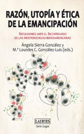 Sierra González / González-Luis |  Razón, utopía y ética de la emancipación | eBook | Sack Fachmedien