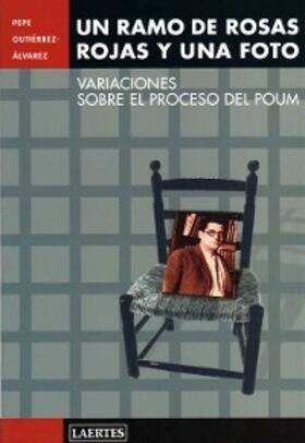 Gutiérrez Álvarez |  Un ramo de rosas rojas y una foto | eBook | Sack Fachmedien