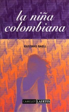 Baell Diego |  La niña colombiana | eBook | Sack Fachmedien