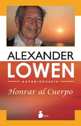 Lowen |  Honrar al cuerpo | eBook | Sack Fachmedien