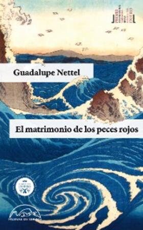 Nettel |  El matrimonio de los peces rojos | eBook | Sack Fachmedien