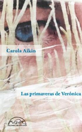 Aikin |  Las primaveras de Verónica | eBook | Sack Fachmedien