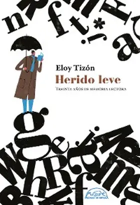 Tizón |  Herido leve | eBook | Sack Fachmedien