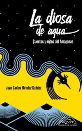 Méndez Guédez |  La diosa de agua | eBook | Sack Fachmedien