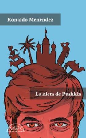 Menéndez |  La nieta de Pushkin | eBook | Sack Fachmedien