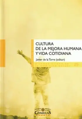 de la Torre Díaz |  Cultura de la mejora humana y vida cotidiana | eBook | Sack Fachmedien