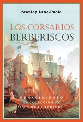 Lane-Poole |  Los corsarios berberiscos | eBook | Sack Fachmedien