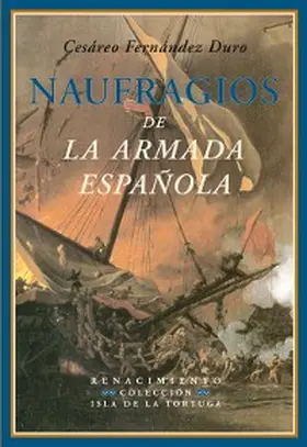 Fernández Duro |  Naufragios de la Armada Española | eBook | Sack Fachmedien