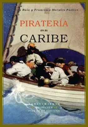 Ruiz Gil / Morales Padrón |  Piratería en el Caribe | eBook | Sack Fachmedien