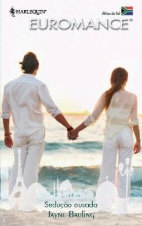 Bauling |  Sedução ousada | eBook | Sack Fachmedien