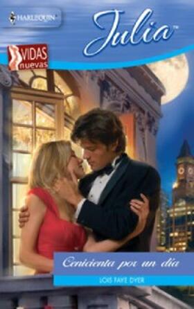 Faye Dyer |  Cenicienta por un día | eBook | Sack Fachmedien