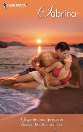 Mcallister |  A fuga de uma princesa | eBook | Sack Fachmedien