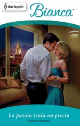 Marton |  La pasión tenía un precio | eBook | Sack Fachmedien