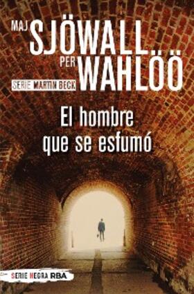 Sjöwall / Wahlöö |  El hombre que se esfumó | eBook | Sack Fachmedien
