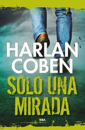 Coben |  Solo una mirada | eBook | Sack Fachmedien