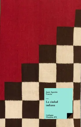 García |  La ciudad indiana | eBook | Sack Fachmedien