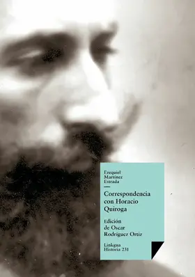 Martínez Estrada / Rodríguez Ortiz |  Correspondencia con Horacio Quiroga | eBook | Sack Fachmedien