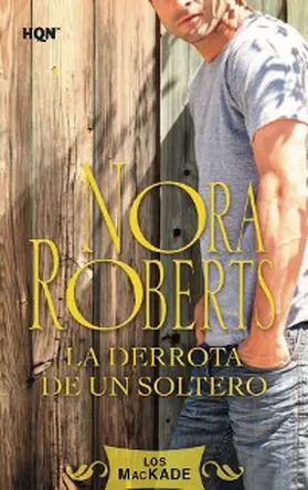 Roberts |  La derrota de un soltero | eBook | Sack Fachmedien