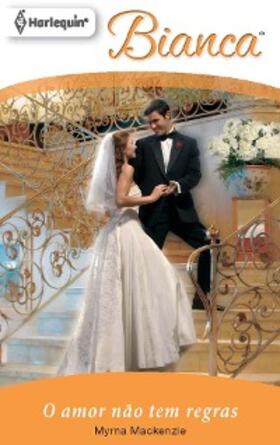 Mackenzie |  O amor não tem regras | eBook | Sack Fachmedien