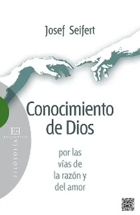 Seifert |  Conocimiento de Dios por las vías de la razón y del amor | eBook | Sack Fachmedien