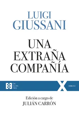 Giussani / Carrón |  Una extraña compañía | eBook | Sack Fachmedien