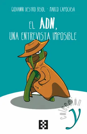 Destro Bisol / Capocasa |  El ADN, una entrevista imposible | eBook | Sack Fachmedien