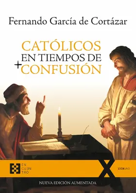 García De Cortázar |  Católicos en tiempos de confusión | eBook | Sack Fachmedien