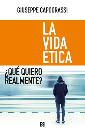 Capograssi |  La vida ética | eBook | Sack Fachmedien