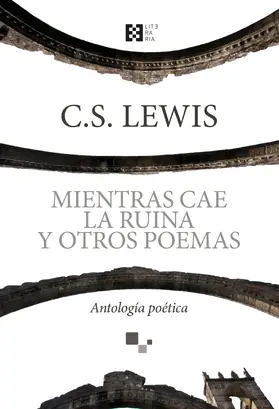 Lewis |  Mientras cae la ruina y otros poemas | eBook | Sack Fachmedien
