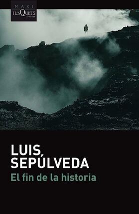Sepúlveda |  El fin de la historia | Buch |  Sack Fachmedien