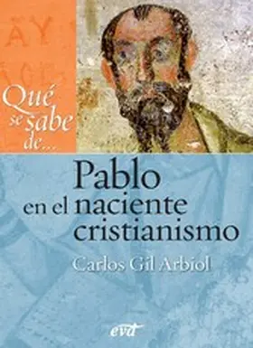  Qué se sabe de... Pablo en el naciente cristianismo | eBook | Sack Fachmedien