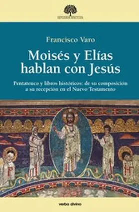 Varo Pineda |  Moisés y Elías hablan con Jesús | eBook | Sack Fachmedien