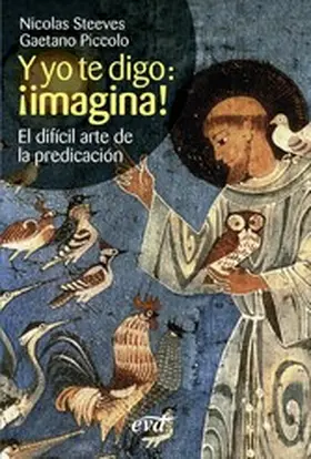 Piccolo / Steeves |  Y yo te digo: ¡imagina! | eBook | Sack Fachmedien