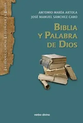 Artola Arbiza / Sánchez Caro |  Biblia y Palabra de Dios | eBook | Sack Fachmedien