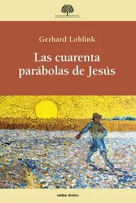 Lohfink |  Las cuarenta parábolas de Jesús | eBook | Sack Fachmedien
