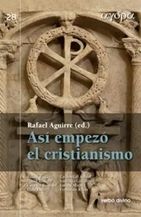 Aguirre Monasterio / Álvarez Cineira / Bernabé Ubieta |  Así empezó el cristianismo | eBook | Sack Fachmedien