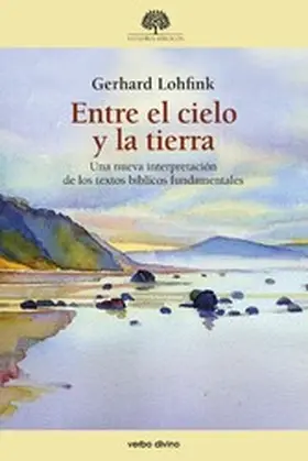Lohfink |  Entre el cielo y la tierra | eBook | Sack Fachmedien