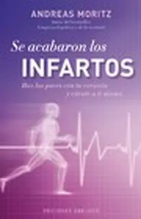 MORITZ |  Se acabaron los infartos | eBook | Sack Fachmedien