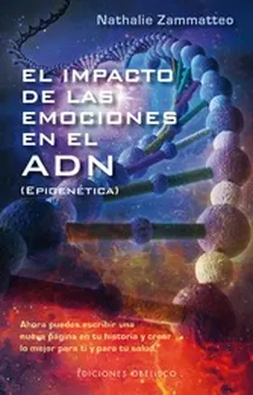 ZAMMATTEO |  El impacto de las emociones en el ADN | eBook | Sack Fachmedien