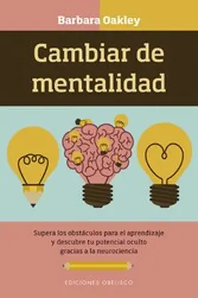 OAKLEY |  Cambiar de mentalidad | eBook | Sack Fachmedien